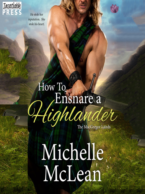 Title details for How to Ensnare a Highlander by Michelle McLean - Wait list